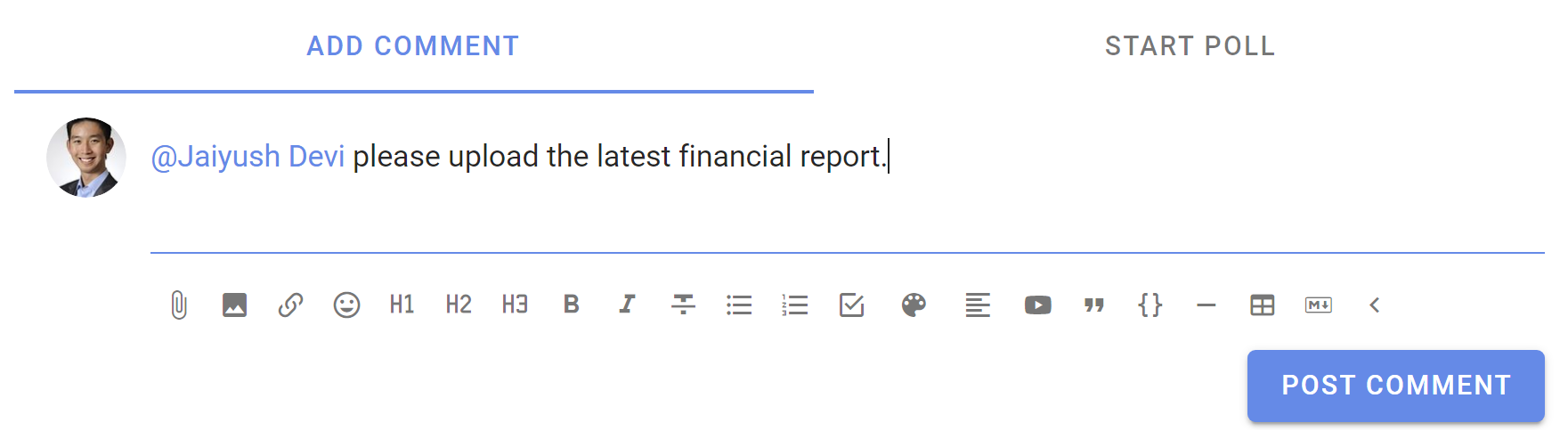 Screenshot of a comment being typed out, with @Jaiyush Devi mentioned at the start of the sentence. The name is in blue, while rest of the sentence is in black, indiciating it is a clickable link.